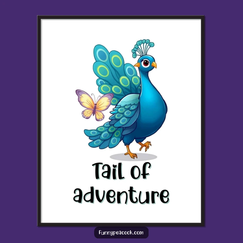 Funny Peacock Butterfly Chase Poster - Playful Art!