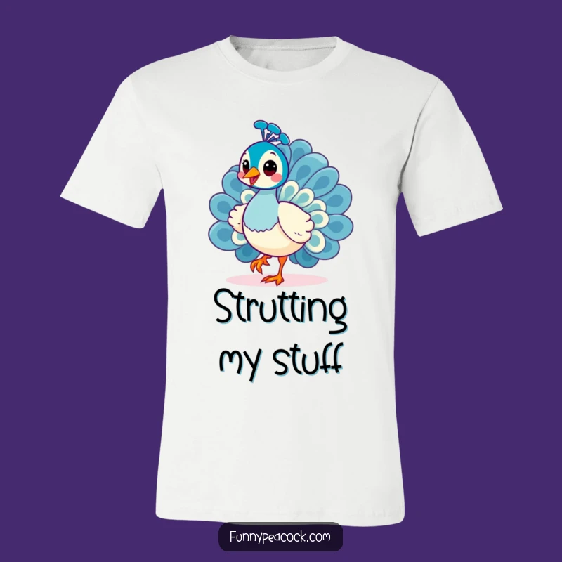 Funny Kawaii Peacock T-Shirt: Cheerful Strut Curiosity Tee Gift